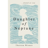 Daughter of Neptune: ...found at sea