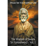 The Wisdom of Swami Sri Yukteshwarji - Vol.1