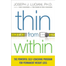 Thin from Within: The Powerful Self-Coaching Program for Permanent Weight Loss