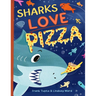 Sharks Love Pizza