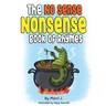 The No Sense Nonsense Book of Rhymes