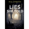 Lies She Told