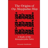 The Origins of Oṃ Maṇipadme Hūṃ: A Study of the Kāraṇḍavyūha Sūtra