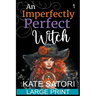 An Imperfectly Perfect Witch