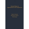 Selected Topics in Approximation and Computation