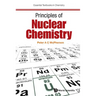 Principles of Nuclear Chemistry