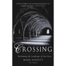 Crossing 2nd Edition: Reclaiming the Landscape of Our Lives