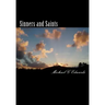 Sinners and Saints: The Exciting Adventures of Michael J Rock, P.I.