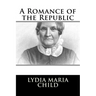 A Romance of the Republic