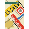 Cesare: A Novel of War-Torn Berlin