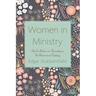 Women in Ministry: Paul's Advice to Timothy in Its Historical Setting