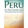 Peru In The Guano Age