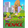 The Potato Menace