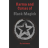Karma and Curses of Black Magick