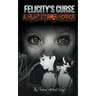 Felicity's Curse