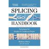 The Splicing Handbook: Techniques for Modern and Traditional Ropes