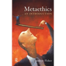 Metaethics: An Introduction