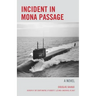 Incident in Mona Passage
