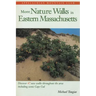 More Nature Walks in Eastern Massachusetts