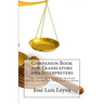 Companion Book for Translators and Interpreters: The 1000+ Key English-Spanish Legal Terms You Will Need to Know
