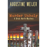 Murder Unholy: A Brick Northy Mystery