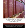 FDA's Drug Approval Process: Up to the Challenge?