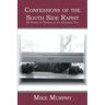 Confessions of the South Side Rapist: 25 Years of Terror in the Gateway City