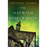 The Dalwich Desecration