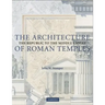The Architecture of Roman Temples