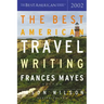 The Best American Travel Writing 2002