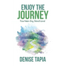 Enjoy the Journey: Fourteen-Day Devotional
