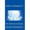 The Stairway to Heaven: Nine Steps of Consciousness from Unawareness to Full Enlightenment
