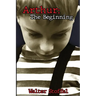 Arthur: The Beginning