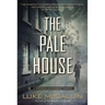 The Pale House: A Gregor Reinhardt Novel