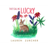 They Call Me Lucky