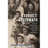 Exodus and Its Aftermath: Jewish Refugees in the Wartime Soviet Interior