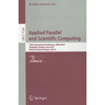 Applied Parallel and Scientific Computing: 10th International Conference, Para 2010, Reykjavík, Iceland, June 6-9, 2010, Revised Selected Papers, Part