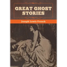 Great Ghost Stories