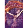 The Night Bazaar: Eleven Haunting Tales of Forbidden Wishes and Dangerous Desires