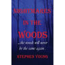 Nightmares in the Woods