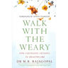 Walk with the Weary