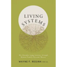 Living Systems: My Decades-Long Journey through Bowen Family Systems Theory