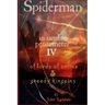 Spiderman IV: Of Lords of Crime & Greedy Kingpins