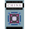 Religions of China in Practice