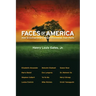 Faces of America: How 12 Extraordinary People Discovered Their Pasts