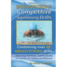 BREASTSTROKE Competitive Swimming Drills: Over 60 Drills - Improve Technique - Add Variety - For Coaches - For Teachers - For Swimmers