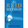 The Reid Method: A Blueprint for Achieving Sales Mastery