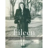 Eileen: A 100 years and counting. A historical account of a Wisconsin family