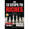 The 13 Steps to Riches - Habitude Warrior Volume 7: DECISION with Erik Swanson and Dan Clark