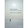 Life's Solution: Inevitable Humans in a Lonely Universe
